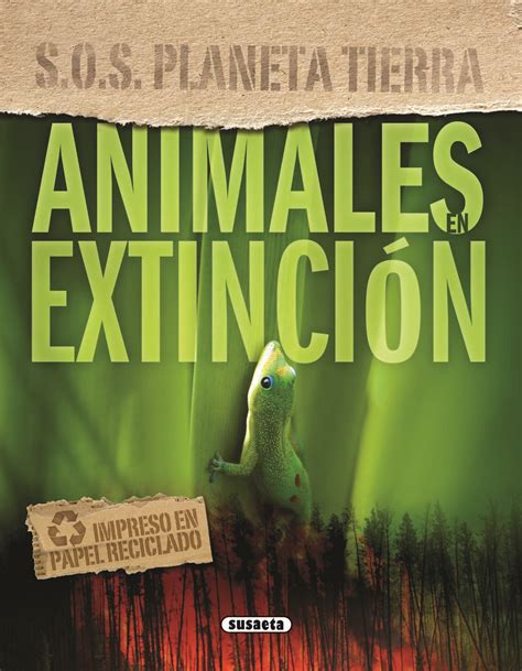 animales en extincion s o s planeta tierra PDF