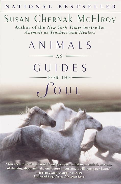 animals as guides for the soul stories of life changing encounters Doc
