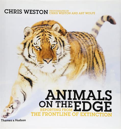 animals on the edge reporting from the frontline of extinction Doc