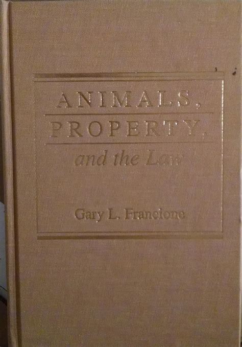 animals property and the law ethics and action Reader