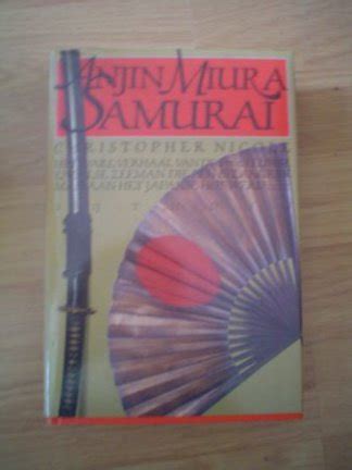 anjin miura samurai het ware verhaal van de 17deeeuwse engelse zeeman die een belangrijk man ah japanse hof werd Kindle Editon