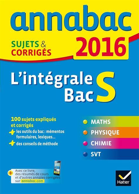 annales annabac 2016 lint grale physique chimie Kindle Editon