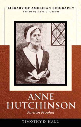 anne hutchinson puritan prophet library of american biography Kindle Editon