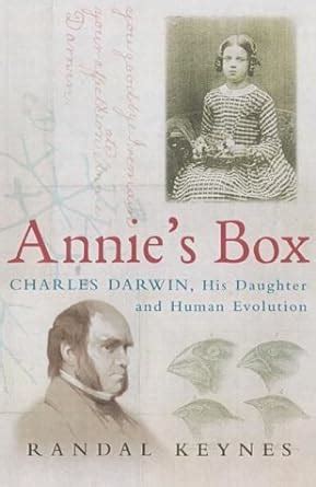 annies box charles darwin his daughter and human evolution Reader