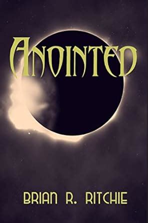 anointed the chronicles of ascension volume 1 PDF