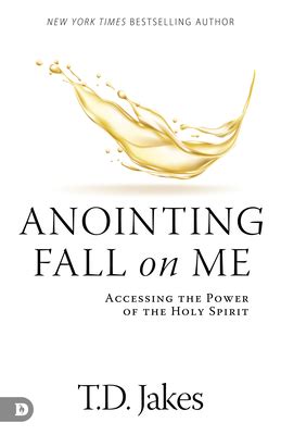 anointing fall on me accessing the power of the holy spirit Kindle Editon
