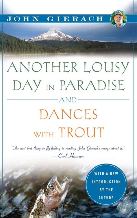 another lousy day in paradise and dances with trout PDF