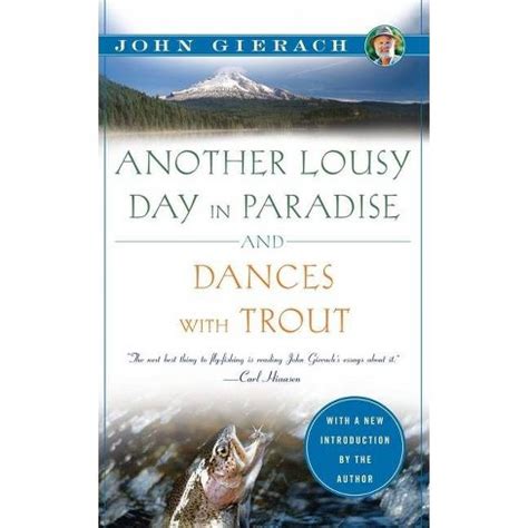 another lousy day in paradise and dances with trout PDF