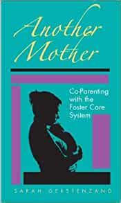 another mother co parenting with the foster care system PDF