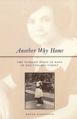 another way home the tangled roots of race in one chicago family Kindle Editon
