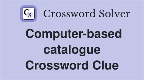 Another Word For Computer Based Catalogue