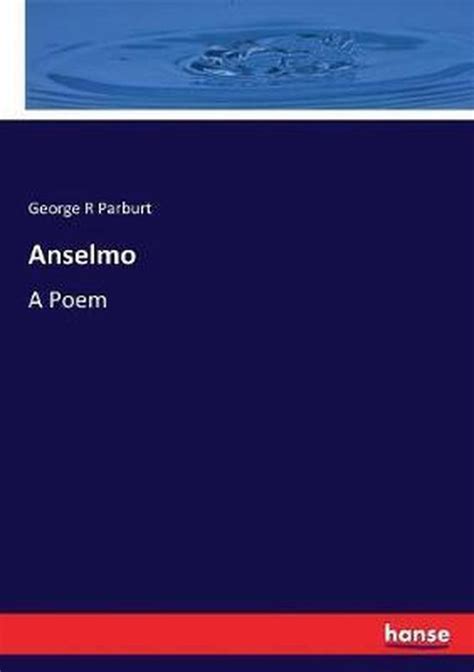 anselmo poem george r parburt PDF