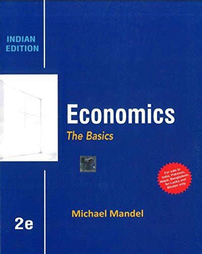 answer key for quiz questions for economics the basics second edition by michael mandal Ebook Reader