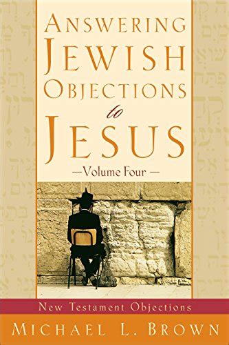answering jewish objections to jesus new testament objections Reader