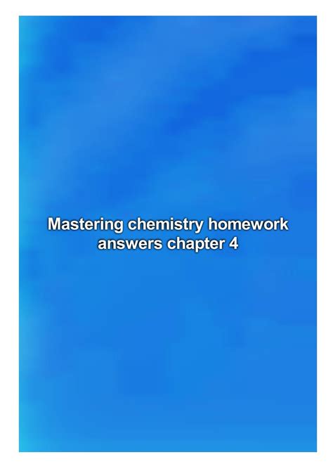 answers for mastering chemistry homework Doc