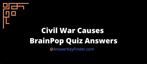 answers to civil war brainpop quiz Reader