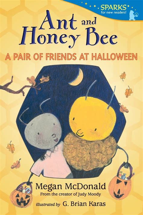 ant and honey bee a pair of friends at halloween candlewick sparks Reader