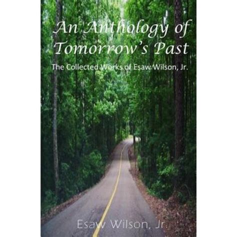 anthology tomorrows past collected wilson PDF