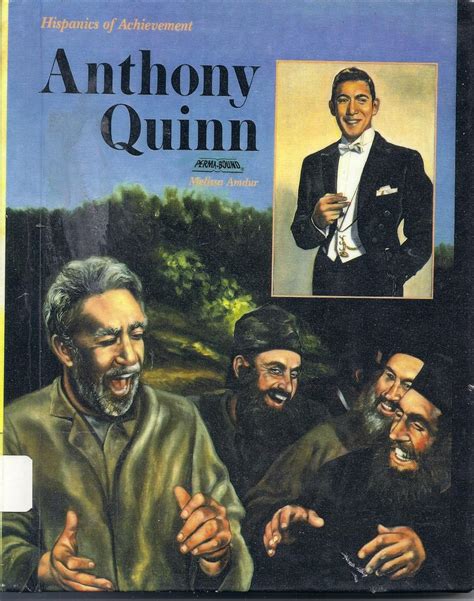 anthony quinn hispanics of achievement Kindle Editon