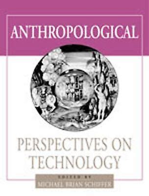 anthropological perspectives on technology Ebook Reader