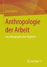anthropologie arbeit ethnographischer vergleich german Kindle Editon