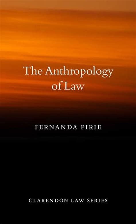 anthropology of law clarendon law Kindle Editon