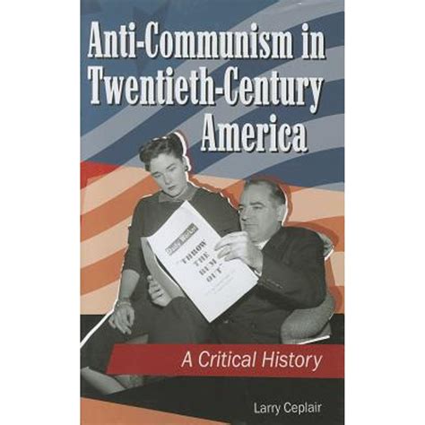 anti communism in twentieth century america a critical history Doc