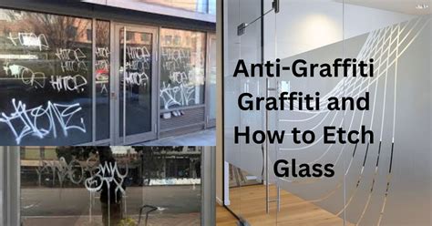 anti graffiti graffiti how to etch glass