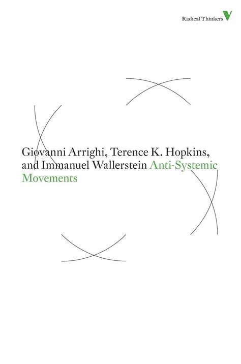 anti systemic movements radical thinkers Kindle Editon