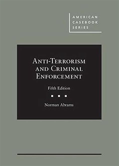 anti terrorism and criminal enforcement american casebook series Doc