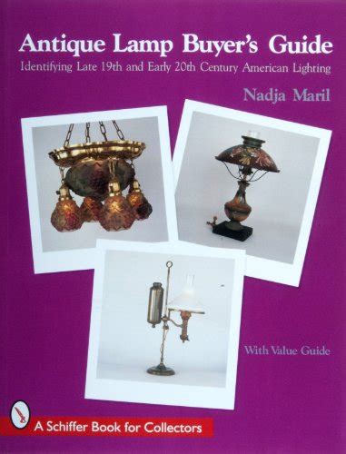 antique lamp buyers guide identifying late 19th and early 20th century american lighting Doc