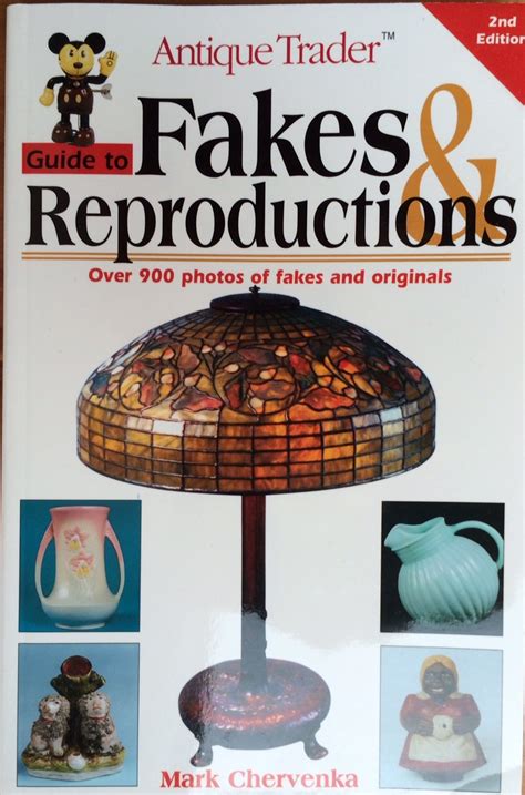 antique trader guide to fakes and reproductions 4th edition Reader