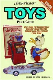 antique trader toy price guide antique trader toys price guide Doc