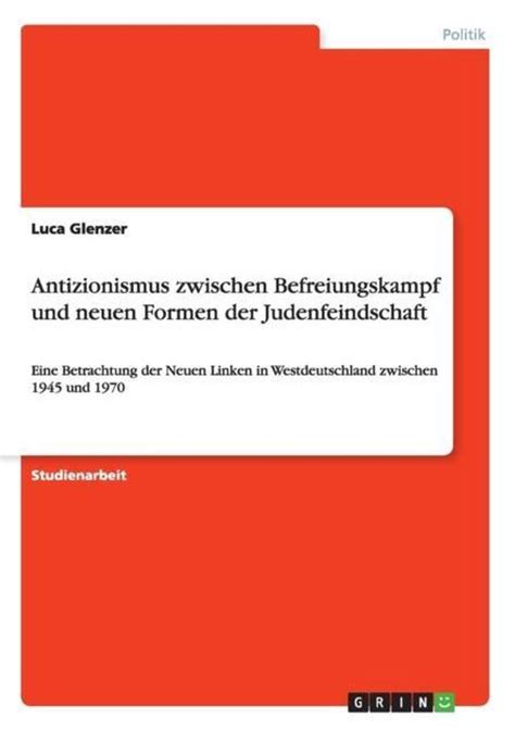 antizionismus zwischen befreiungskampf formen judenfeindschaft PDF