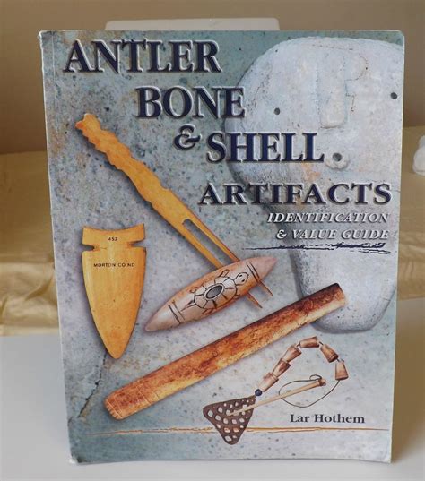 antler bone and shell artifacts identification and value guide PDF