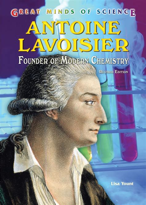 antoine lavoisier founder of modern chemistry great minds of science Doc