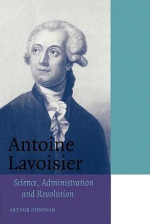 antoine lavoisier science administration and revolution cambridge science biographies Ebook Reader