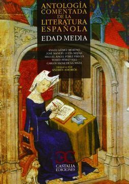 antologia comentada de la literatura espanola edad media Epub