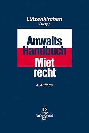 anwalts handbuch mietrecht klaus l tzenkirchen Reader