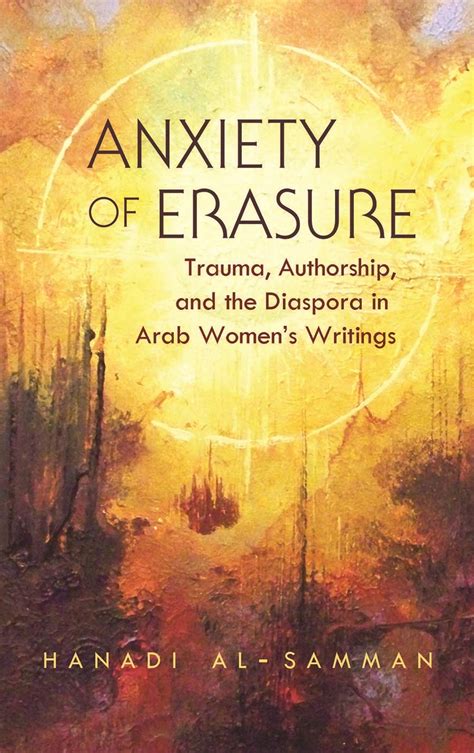 anxiety erasure authorship diaspora writings Reader