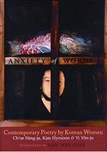 anxiety of words contemporary poetry by korean women PDF