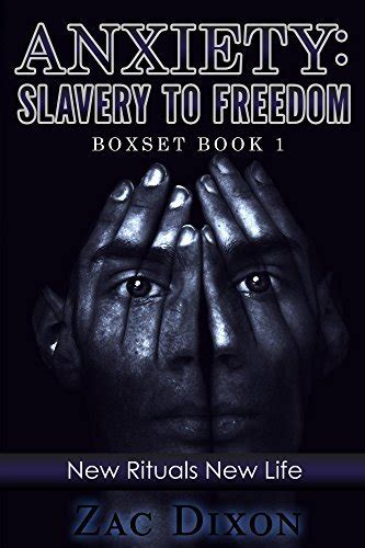 anxiety slavery to freedom boxset book 1 new rituals new life free bonus video and book secret truth to overcome Reader