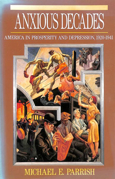 anxious decades america in prosperity and depression 1920 1941 Doc
