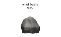 anything can beath rock the game