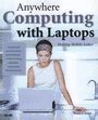 anywhere computing with laptops making mobile easier Epub