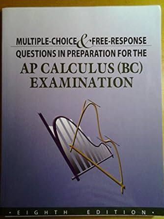 ap calculus bc examination eighth edition solutions Kindle Editon