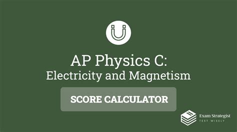 ap physics c e and m score calculator