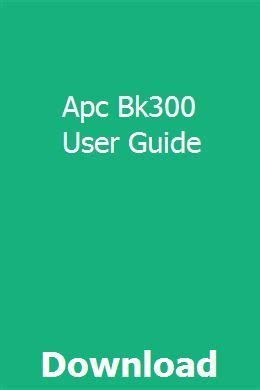apc bk300 user guide Reader