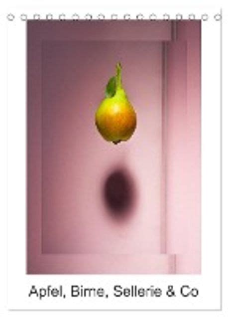 apfel birne sellerie tischkalender fineart foodkalender Reader