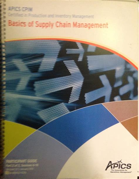 apics basics of supply chain management participant guide Reader